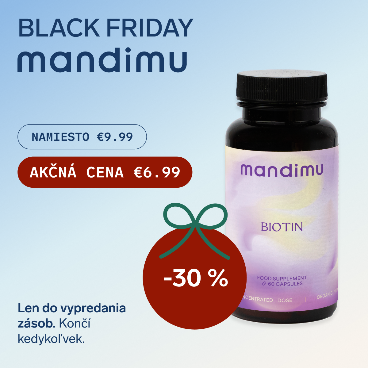 Black Friday Mandimu – Biotín €6.99