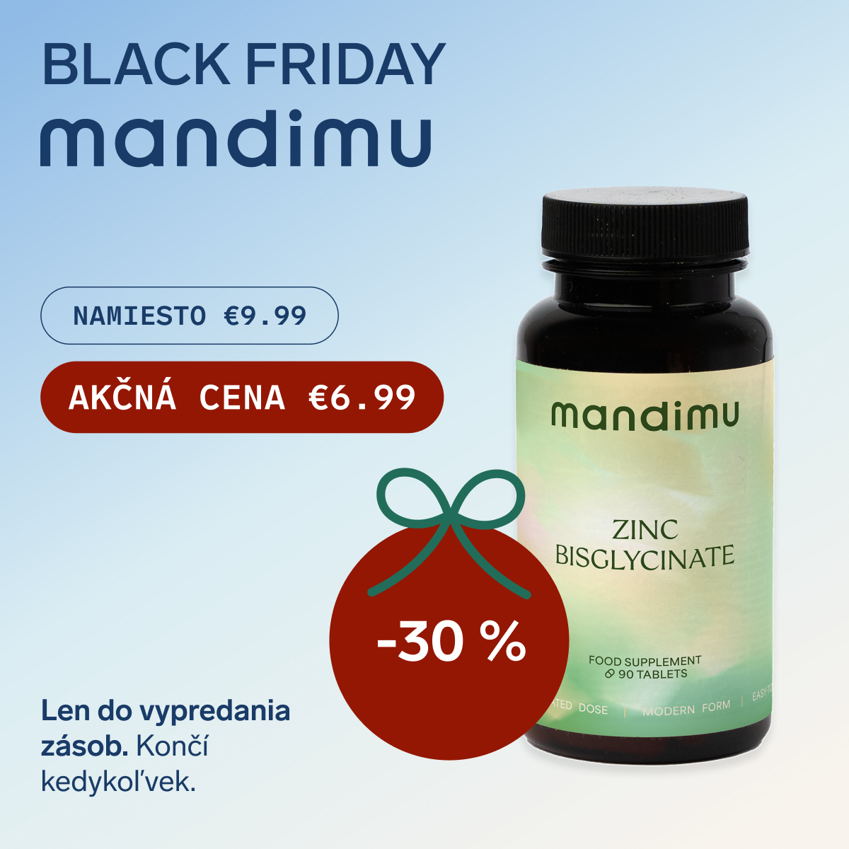 Black Friday Mandimu – Zinok FORTE €6.99